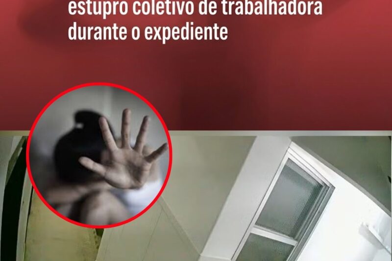 Empresa é condenada após funcionária sofrer estupro coletivo durante expediente em SP