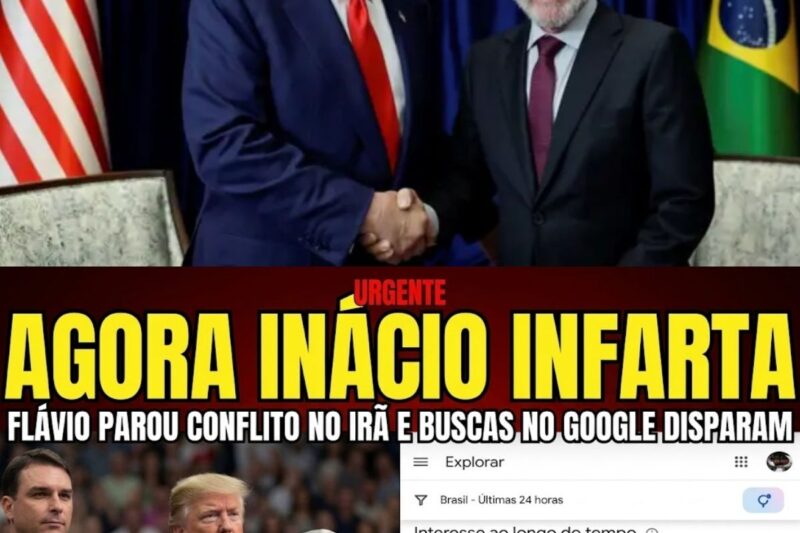URGENTE BUSCAS NO GOOGLE DO MUNDO INTEIRO DISPARAM APÓS ENCONTRO DE FLÁVIO COM TRUMP INÁCIO ARRASADO